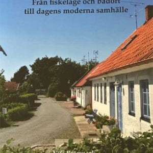 Beddingestrand – Från fiskeläge och badort till dagens moderna samhälle